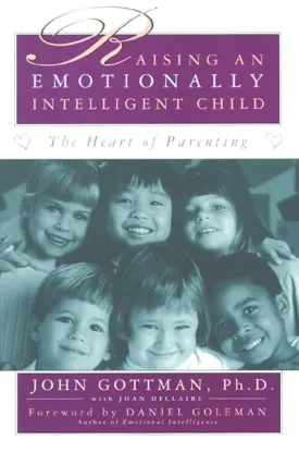 Raising An Emotionally Intelligent Child The Heart of Parenting Paperback  August 12, 1998